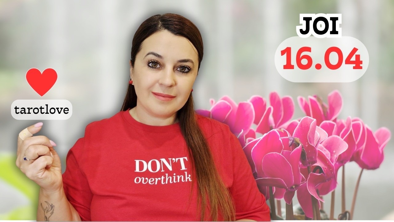 JOI❤️16 APRILIE 2026❤️TAROT ZILNIC: REALIZEZI NIȘTE LUCRURI IMPORTANTE ȘI IEI O DECIZIE PE LOC!