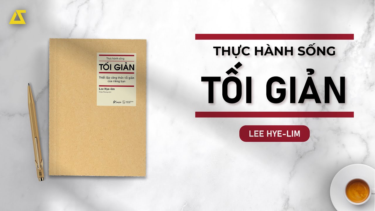 [S&Aacute;CH N&Oacute;I] Thực h&agrave;nh sống tối giản | Lee Hye-Lim | [FULL]