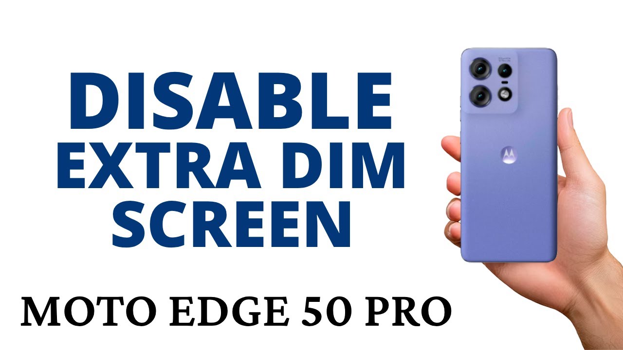How to DISABLE the EXTRA DIM SCREEN on the MOTO EDGE 50 PRO!