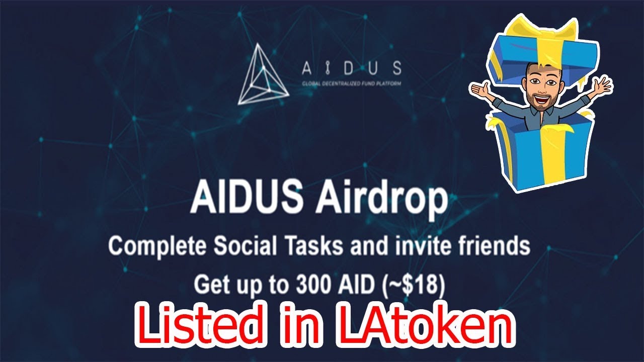 💢J&Aacute; LISTADO💢 Ganhe $6 d&oacute;lares no Airdrop AIDUS na LAtoken!