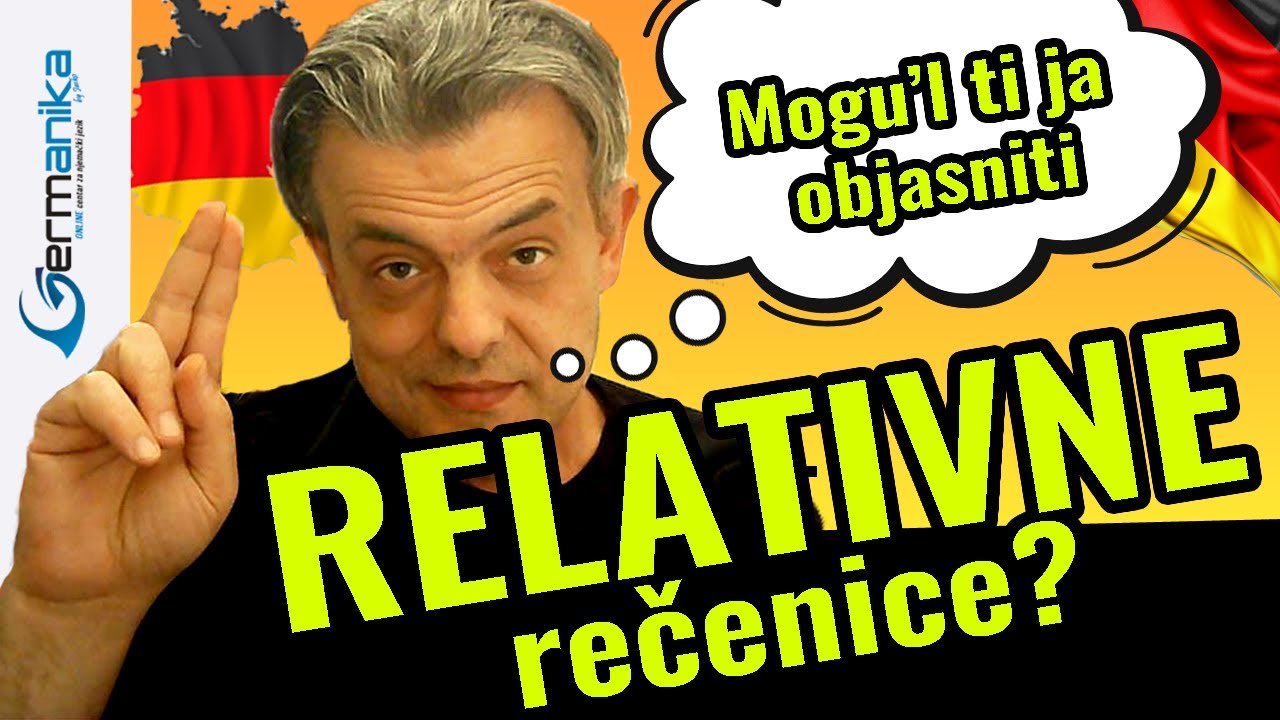 RELATIVNE RECENICE: Relativsatz detaljno korak po korak