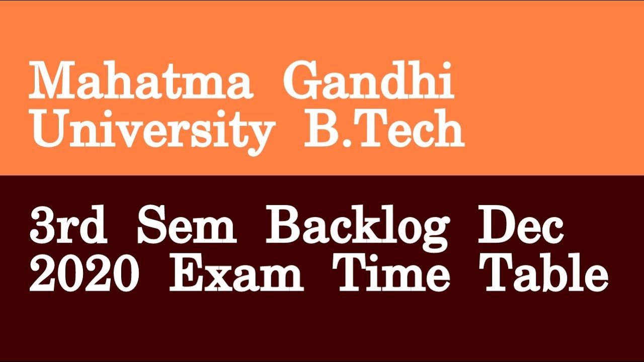 Mahatma Gandhi University B Tech 3rd Sem Backlog Dec 2020 Exam Time Table