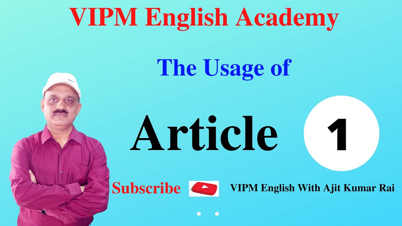 Article In English Grammar Class 1 | Concept with Example | By Ajit Sir