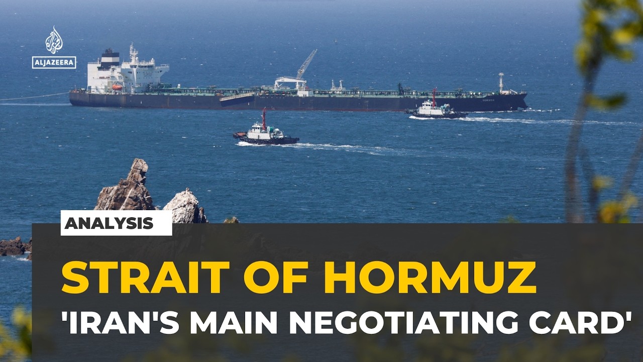 Strait of Hormuz is now Iran's main negotiating card: Analysis