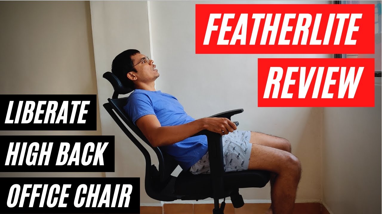 Best Office Ergonomic Chair | Featherlite Liberate High Back Office Chair Installation & REVIEW