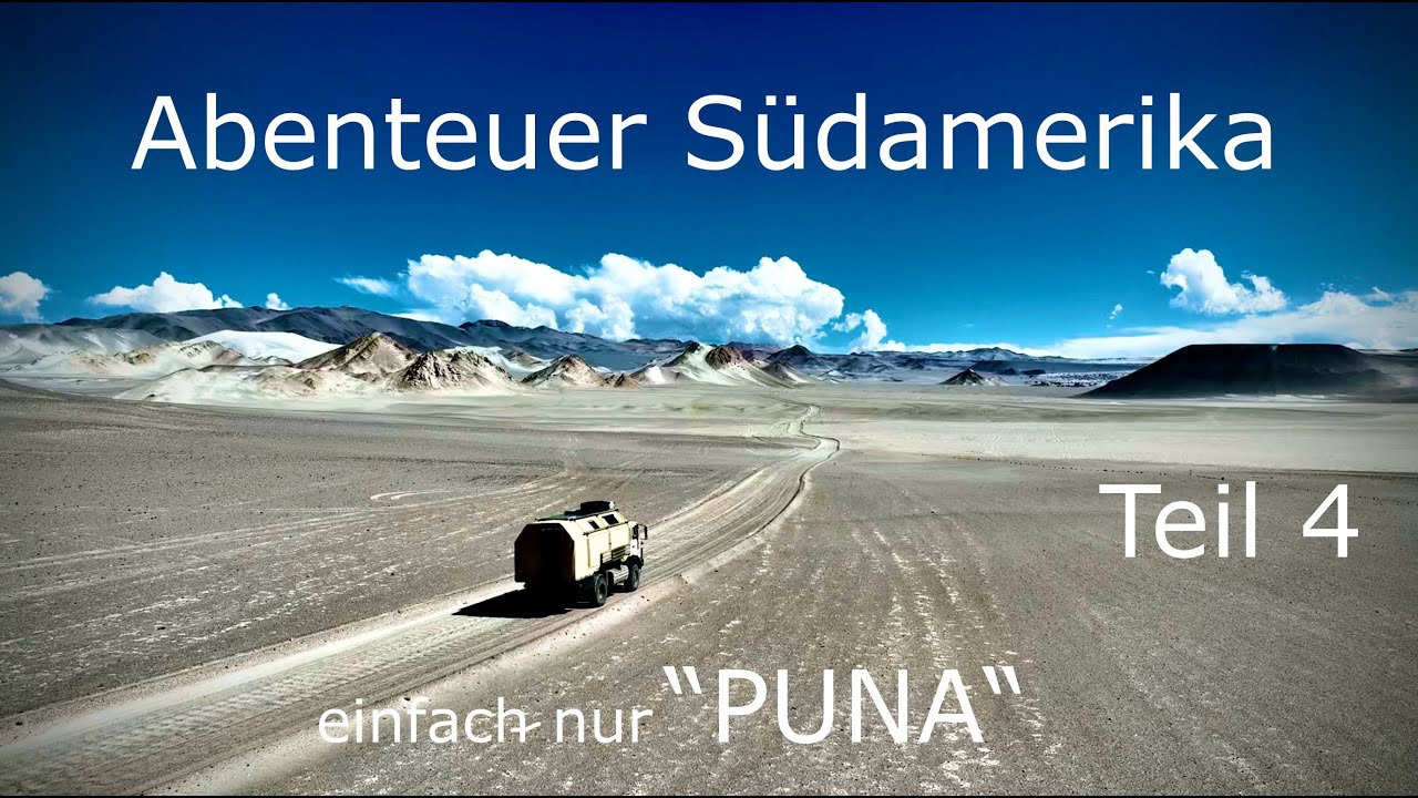 ABENTEUER SÜDAMERIKA TEIL 4 PUNA Campus Piedra Pomez Cono de Arita Salar Arizano Desierto del Diablo