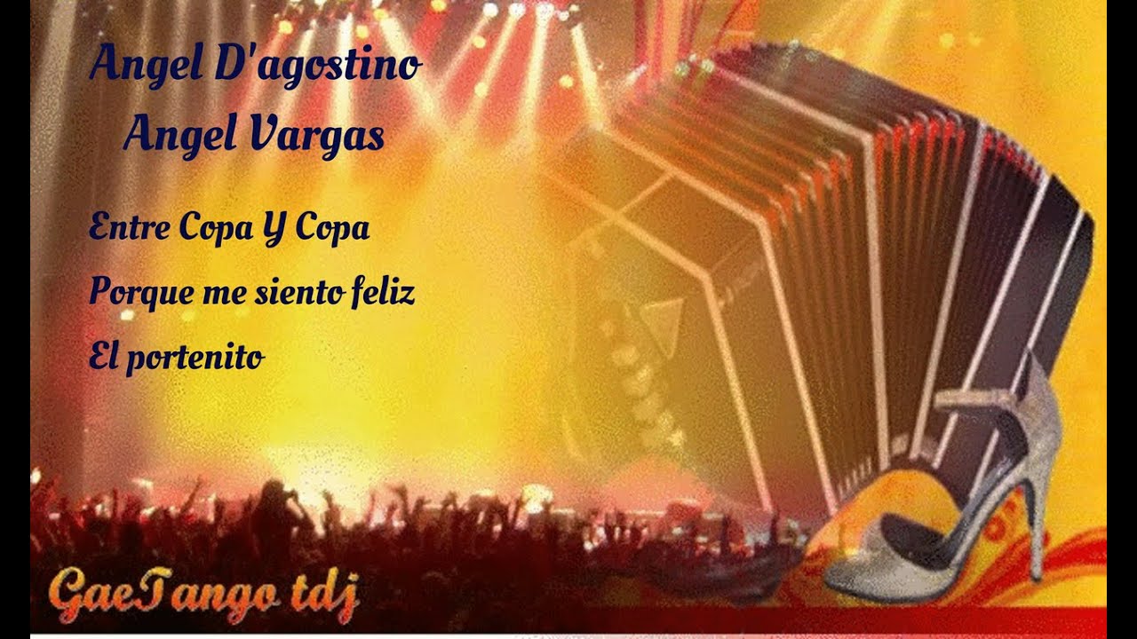 Tanda di milonga Angel D'agostino Angel Vargas   1942 45