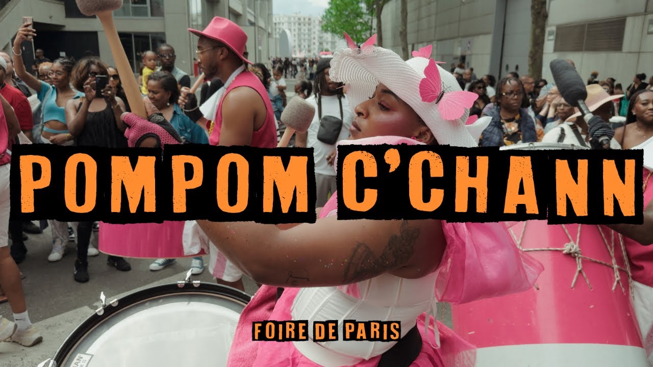 POMPOM C’CHANN - FOIRE DE PARIS - 12.05.24