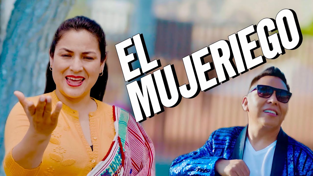El Mujeriego || La Comadre Sarela & Edwin Sierra || Contactos 931114789-956724146