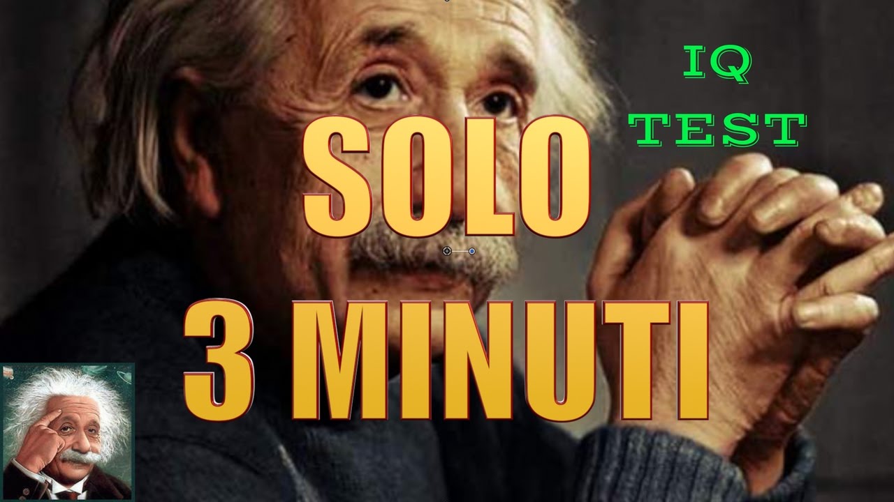 TEST del Quoziente Intellettivo in 3 MINUTI