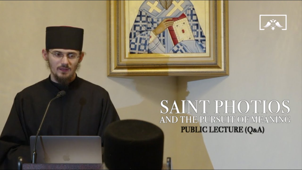 Saint Photios and the Pursuit of Meaning | Public Lecture | Part 2 (Q&A)