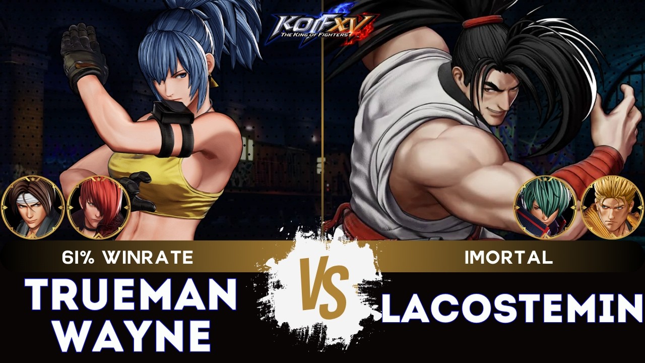 KOF XV ▰ TRUEMAN WAYNE (Leona/Iori/Kyo) 🆚 LACOSTEMIN (Shun'ei/Haohmaru/Ryo) 🎞️Replay Match - 2/26