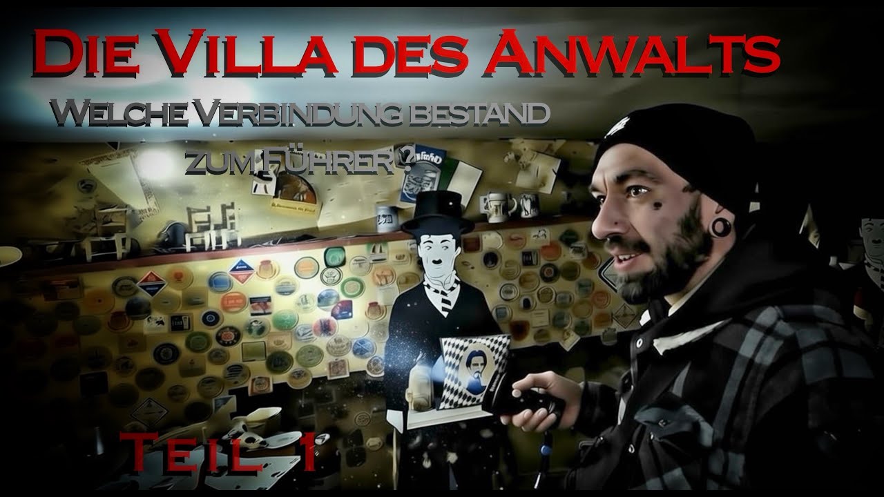 LOST PLACE *Die Villa des Anwalts TEIL 1* Welche Verbindung bestand zum Führer?