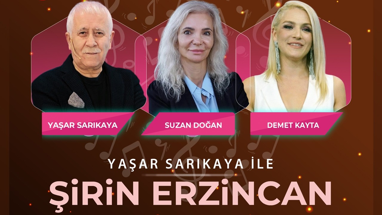 Şirin Erzincan programında Yaşar Sarıkaya'nın konukları Sanat&ccedil;ılar Suzan Doğan ve Demet Kayta