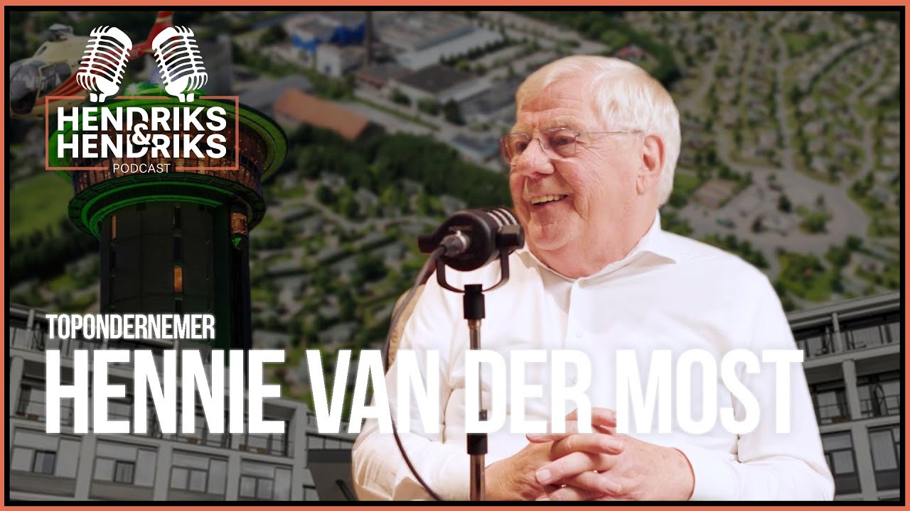 Hoe Hennie van der Most een imperium bouwde | #10