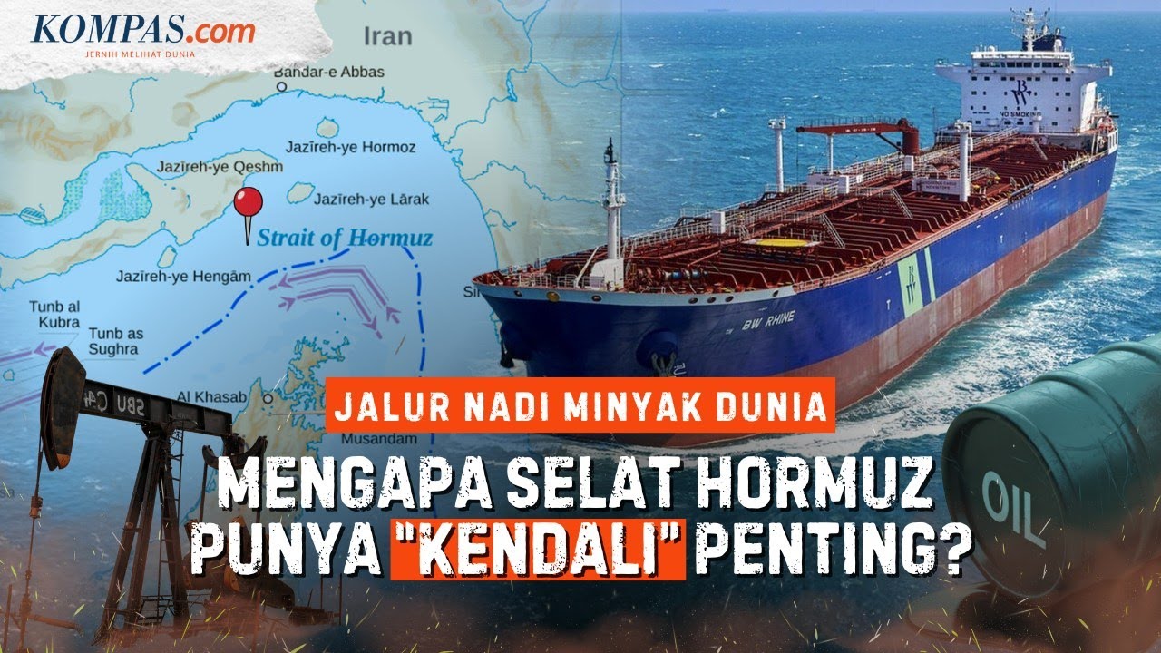 Seberapa Penting Selat Hormuz yang Diblokade Iran?