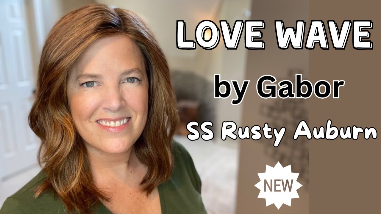 LOVE WAVE by Gabor in SS Rusty Auburn, GL29-31SS, Wig Review, Styling Tips, Color Details