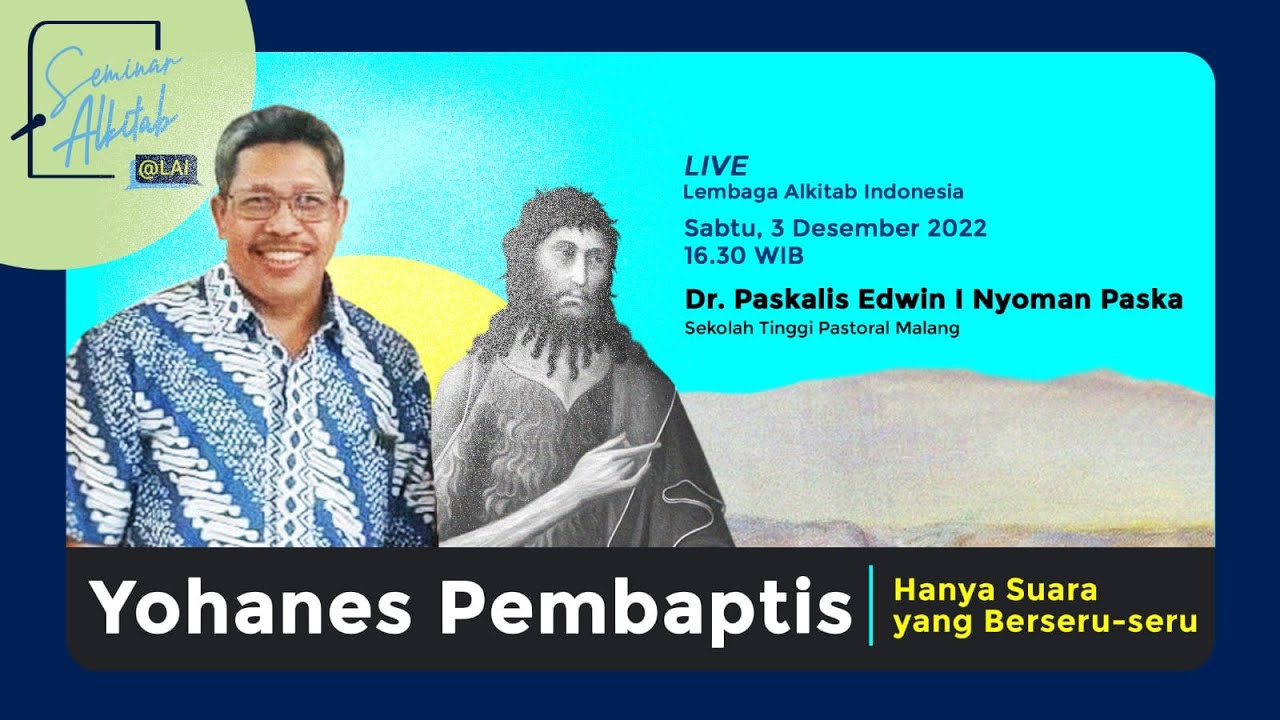 YOHANES PEMBAPTIS |  #SeminarAlkitab