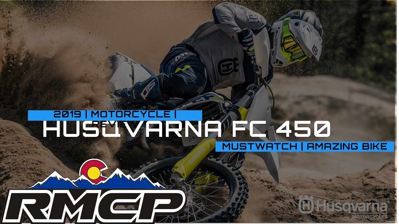 2019 Husqvarna FC 450 Review | Tested | Thorough | IN DEPTH