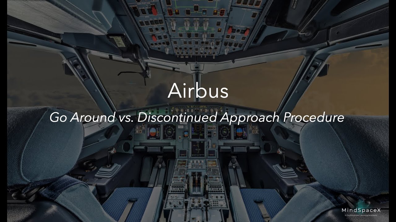 Уход на второй круг Airbus против прекращенной процедуры захода на посадку