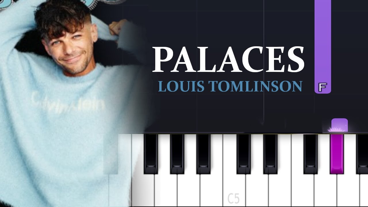 Louis Tomlinson - Palaces (Piano Tutorial)