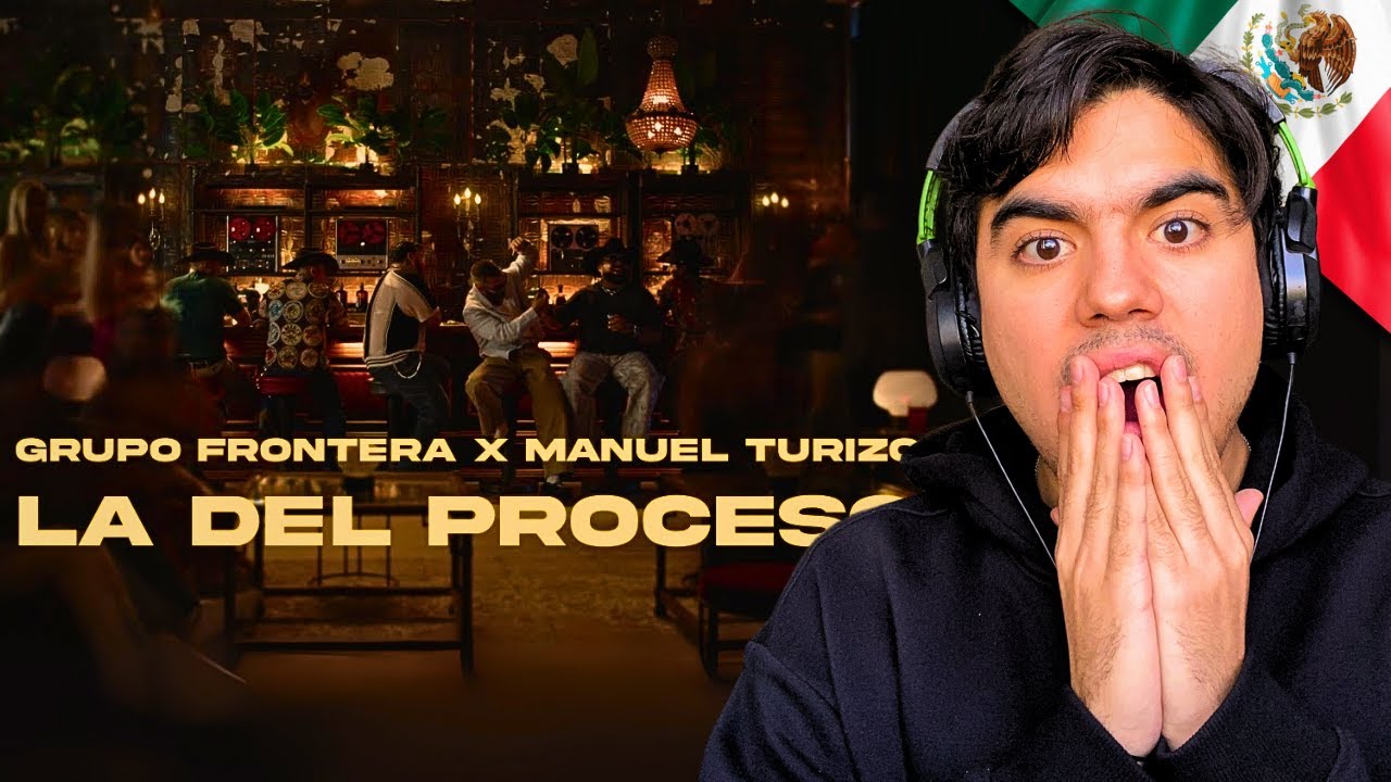 (REACCIÓN) Grupo Frontera, Manuel Turizo - La Del Proceso (Video Oficial)