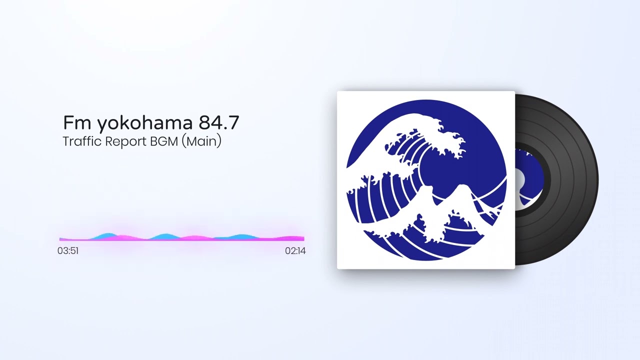 【FMヨコハマ公式】交通情報 BGM（メイン）