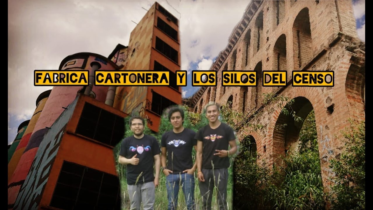 EX FABRICA DE CARTÓN Y LOS SILOS DEL CENSO  (Exploración #3)