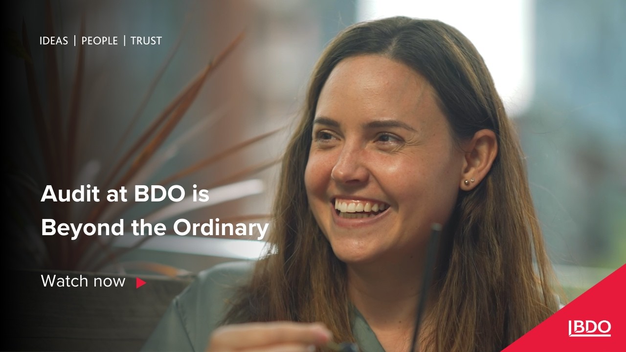Audit at BDO is Beyond the Ordinary
