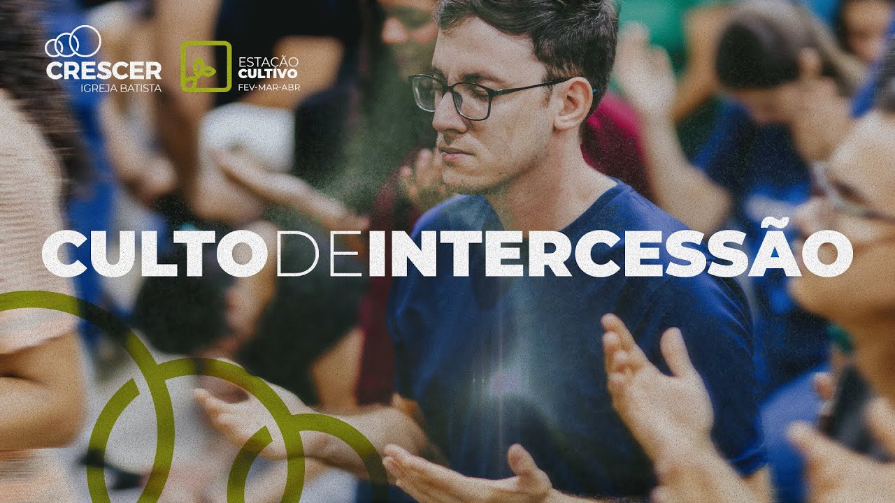 Culto de Intercessão AO VIVO • 2 de Março