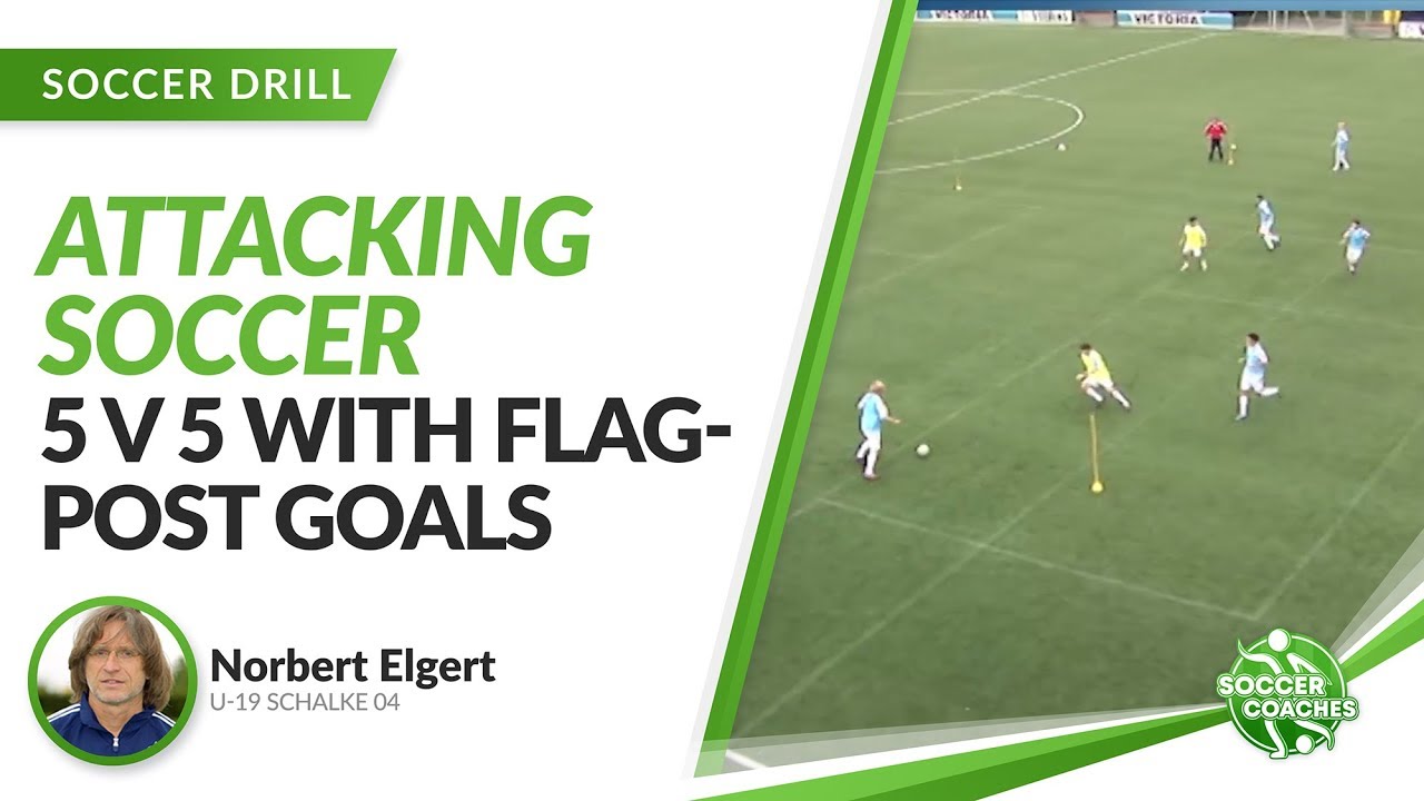 5 v 5 With Flag-Post Goals | Attacking Soccer with Schalke 04