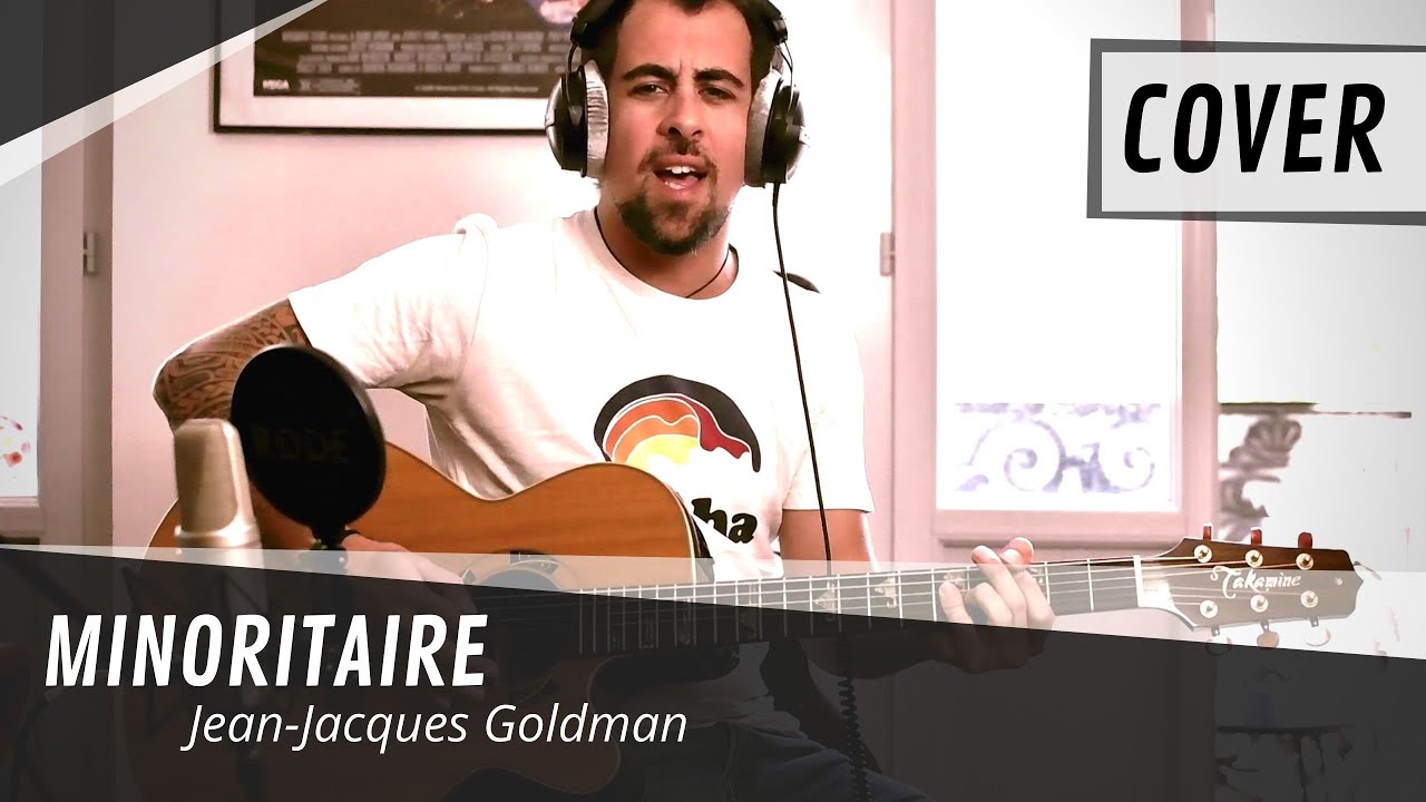 Minoritaire - Jean-Jacques Goldman (cover)