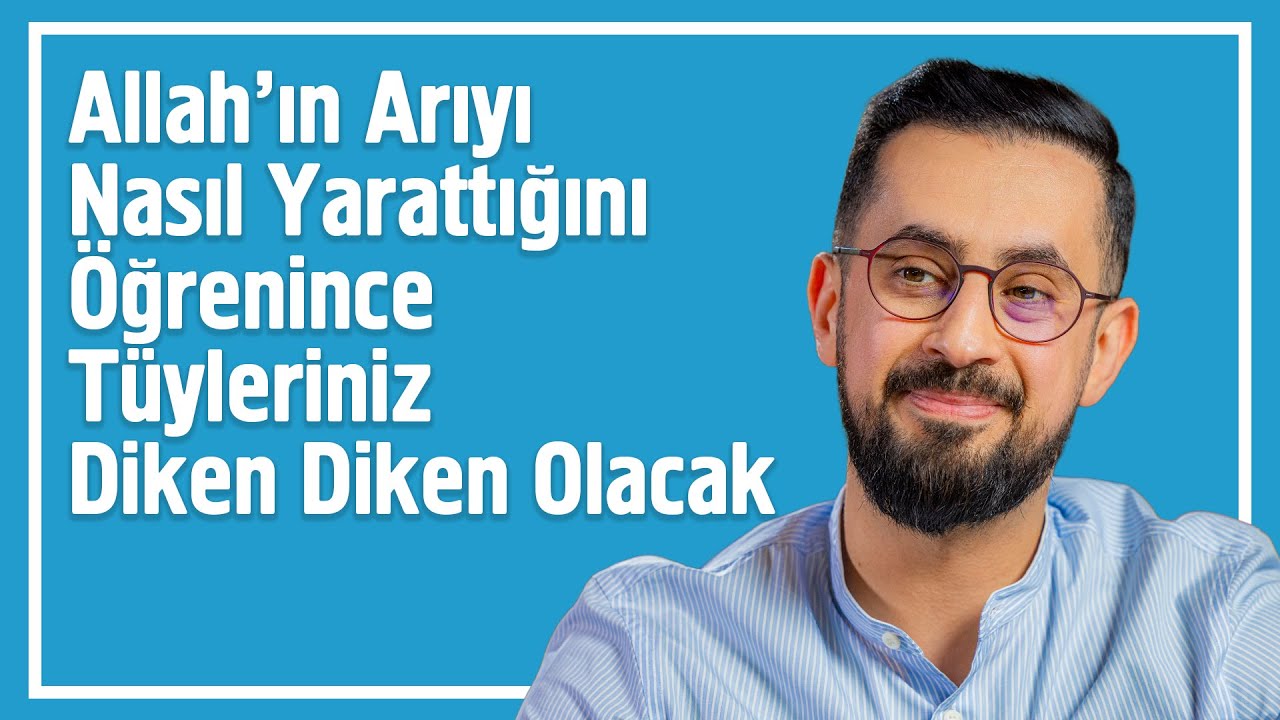 Allah'ın Arıyı Nasıl Yarattığını Öğrenince Tüyleriniz Diken Diken Olacak - Nedensellik @Mehmet Yıldız