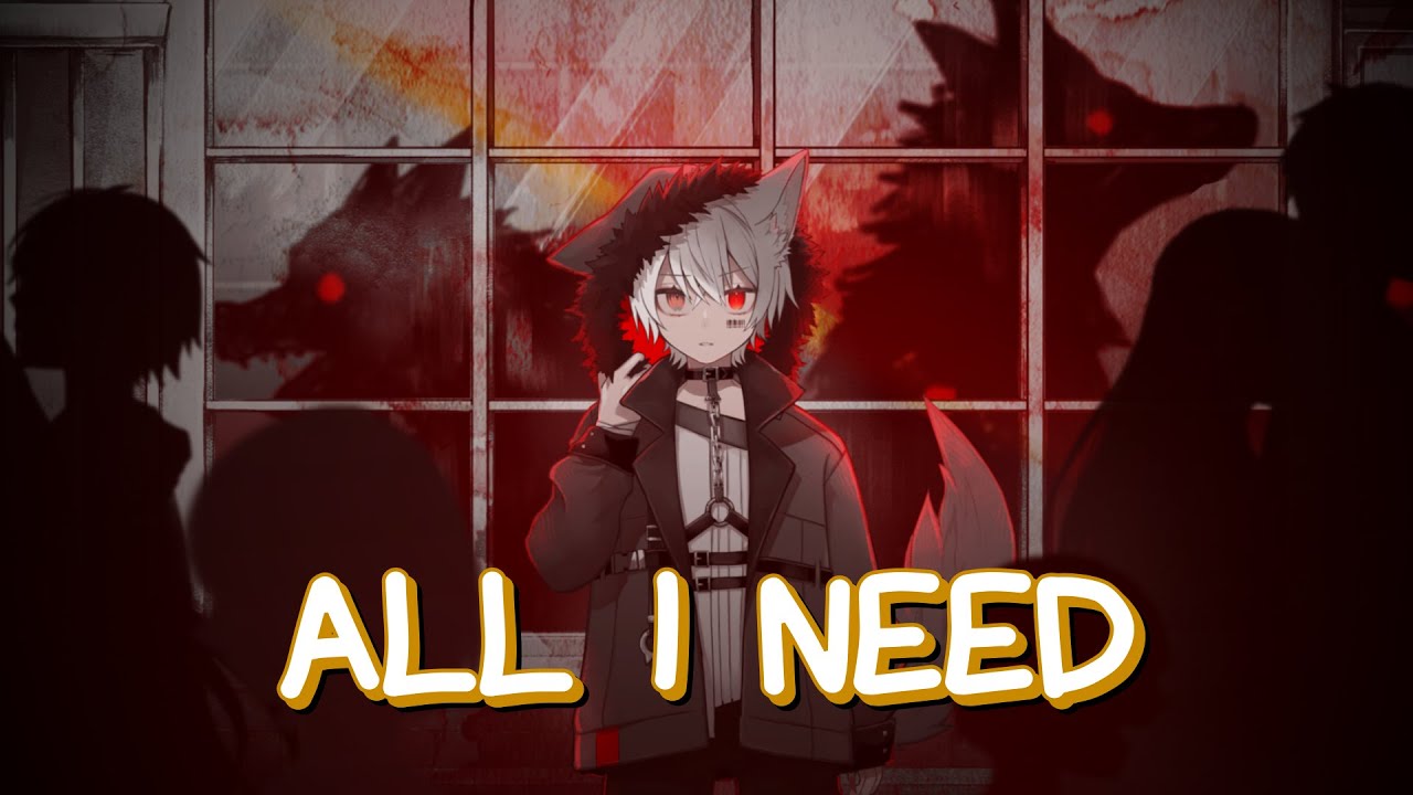 [Nightcore] - All I Need ~ Nevertel (Lyrics)