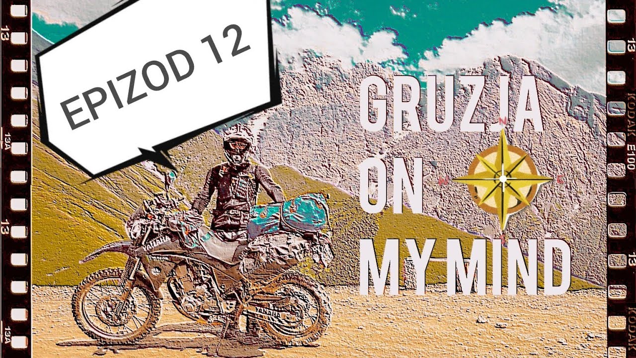 Gruzja on my mind EP 12 - to już KONIEC :-(  gruzińskie Meteory, warownie i górnicze miasteczka.