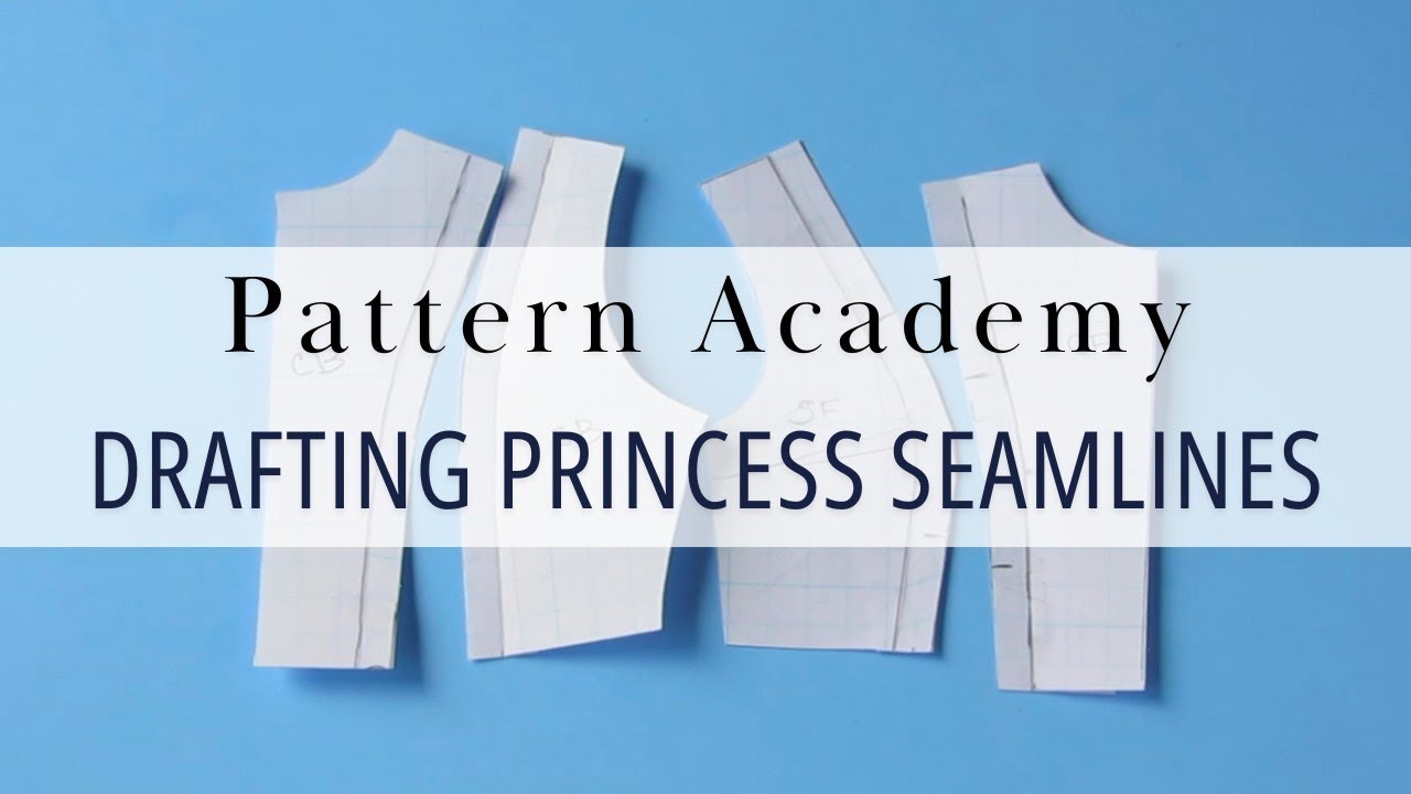 3.4 Princess Seams - The Bodice Sloper - Pattern Drafting -Pattern Academy