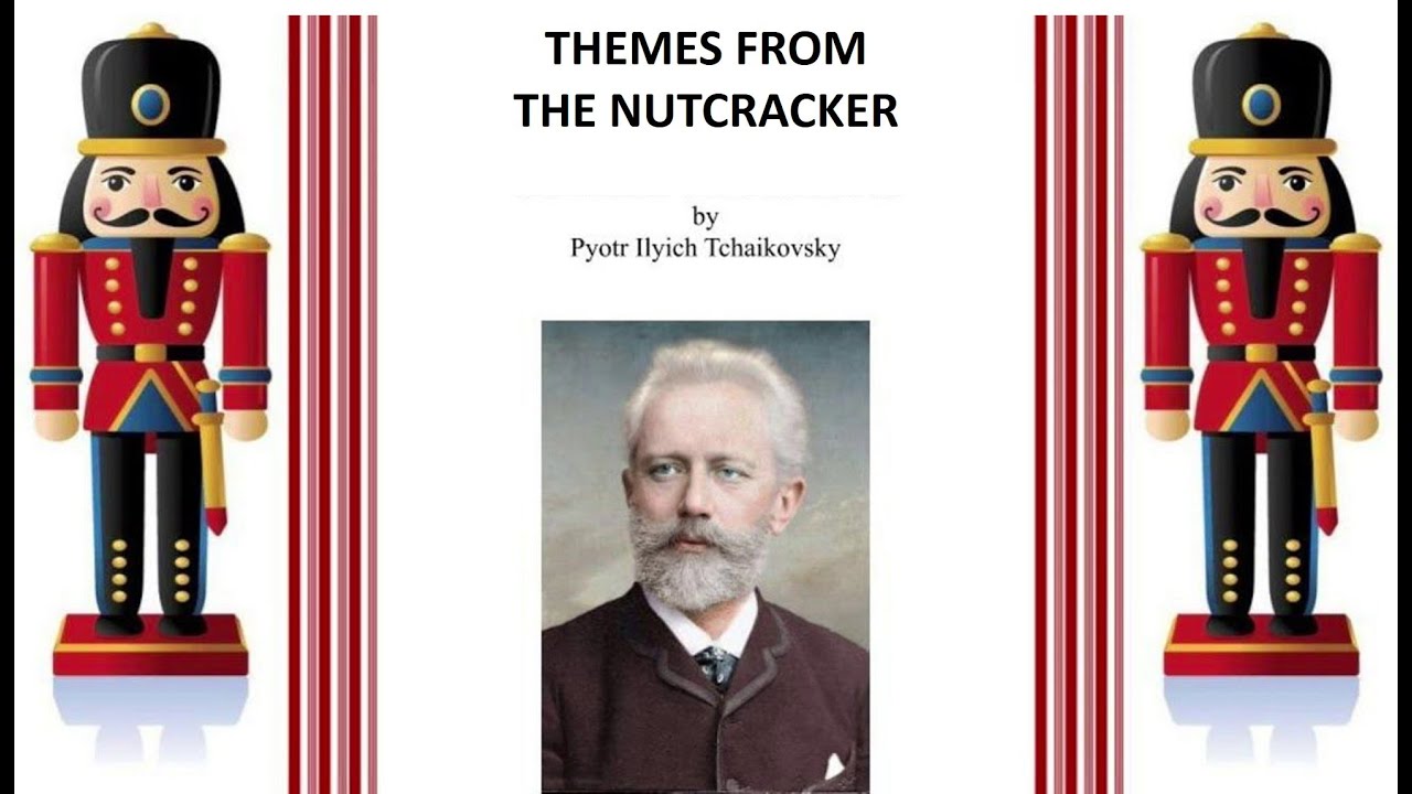 Tchaikovsky, Themes from the Nutcracker - arr. Ed  Huckeby (A*)