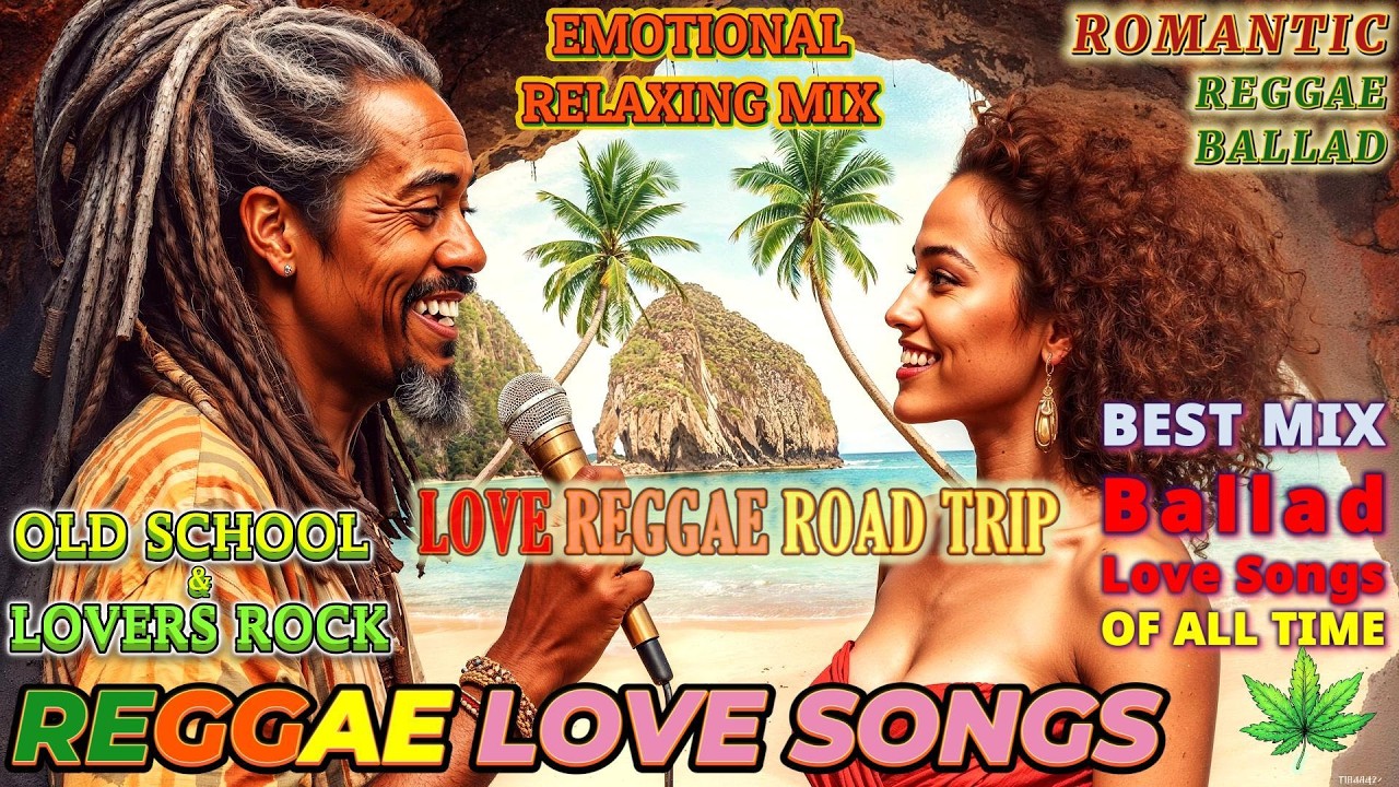 REGGAE LOVE SONG - ROMANTIC POP BALLAD | SOULFUL LOVE REGGAE 💕 BEST MIX BALLAD LOVE SONG OF ALL TIME