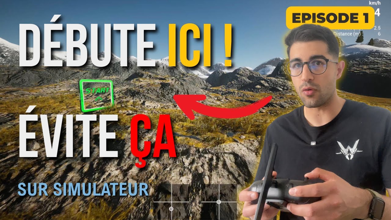 Tu débutes en FPV ? Commence ICI (et évite les erreurs)
