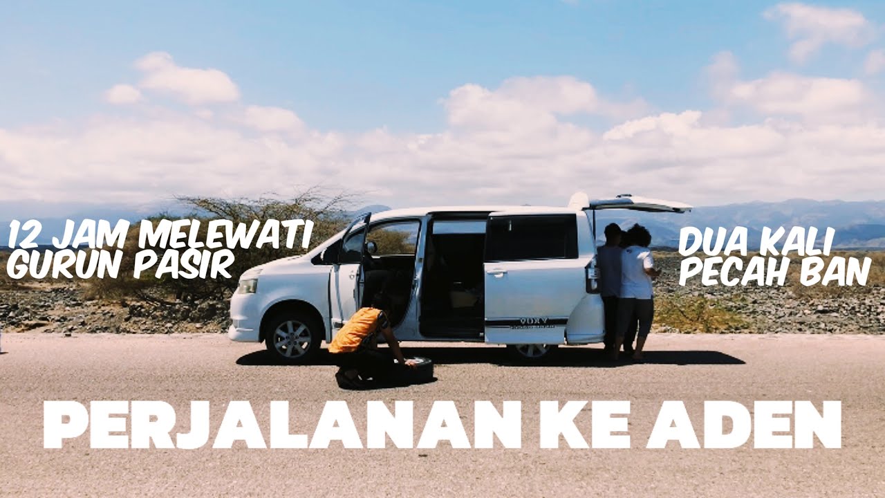 Perjalanan ke Ibu Kota Yaman Selatan, Aden - Day 1