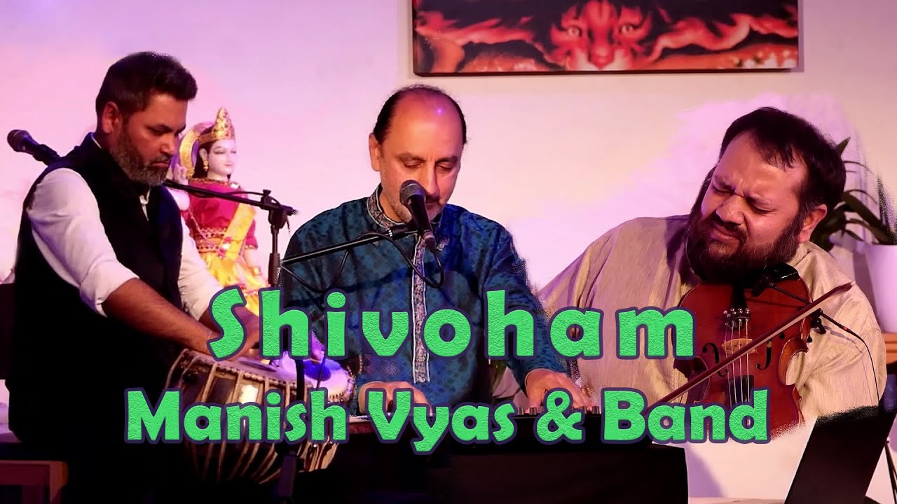 Shivoham - Manish & band