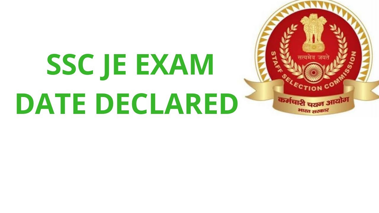 SSC JE EXAM DATE DECLARED