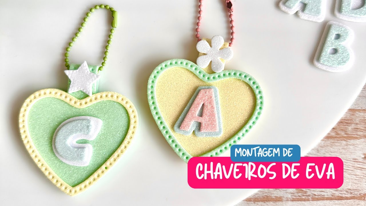Como montar chaveiros de EVA personalizados | Faquinha chaveiro coração  fofo