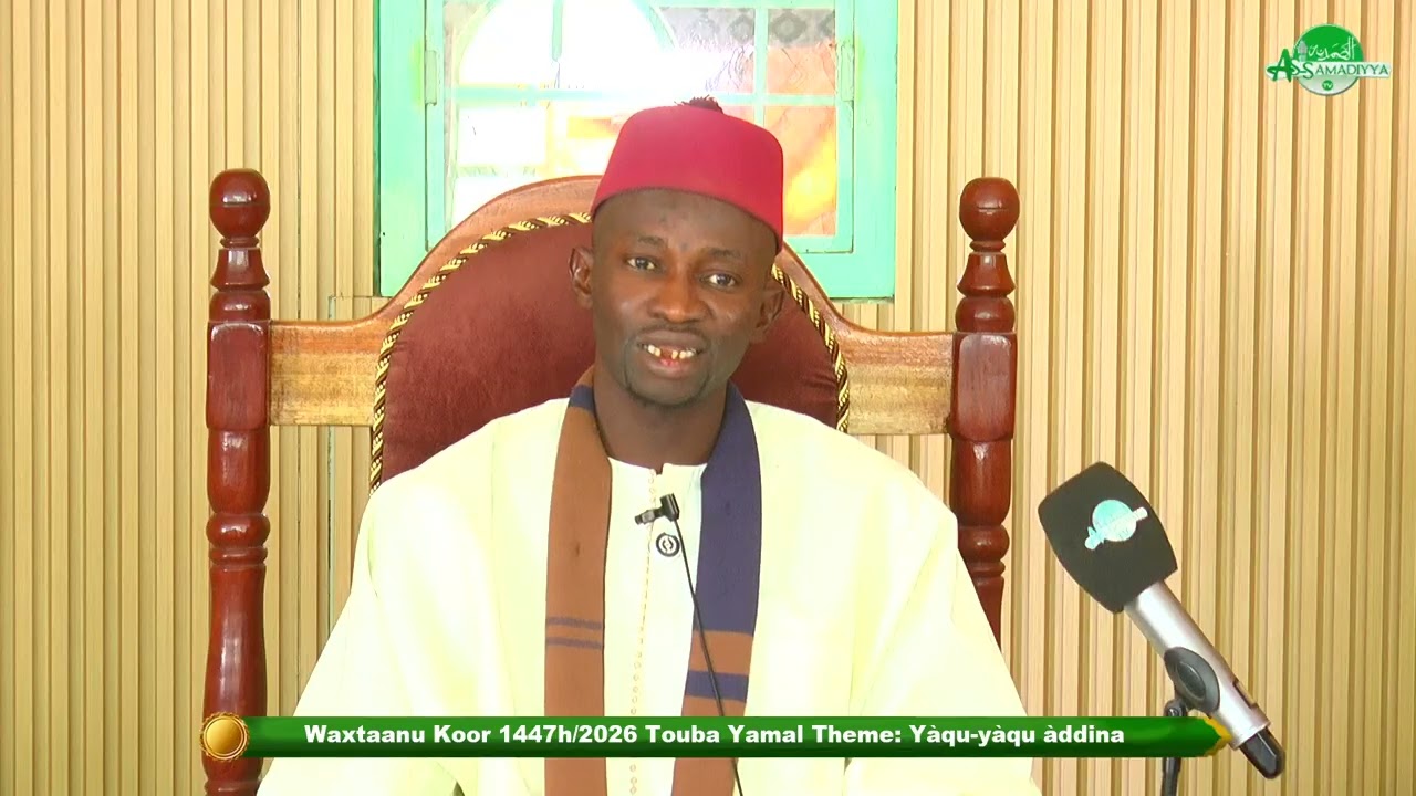 Ramaadan 2026 - Waxtaanu Koor 1447/h Touba Yamal -Thème: YAKH-YAK Adina