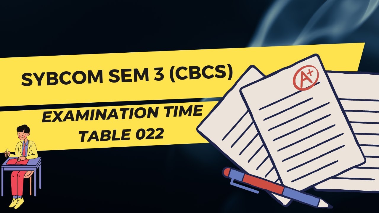 SYBCOM SEM 3 (CBCS) Examination time table 2022 | Mumbai University| IDOL Online Exam date 2022