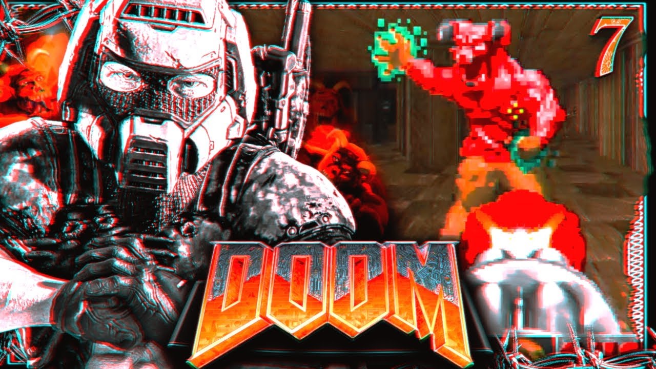 [DOOM] Прохождение (ЧАСТЬ 7) ЗРЯ ТРОНУЛИ ЛЮБИМУЮ АДОВЩИКА! ТЕПЕРЬ ОН ИДЕТ!