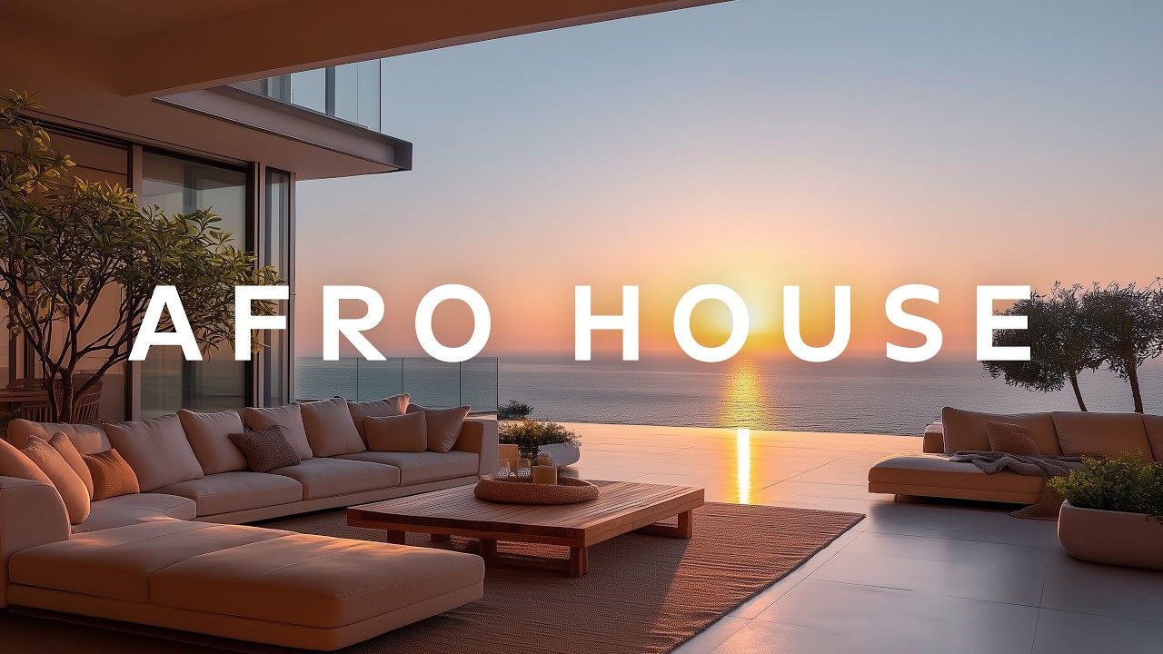 SUNSET AFRO HOUSE Ocean Lounge Mix | Golden Hour Vibes