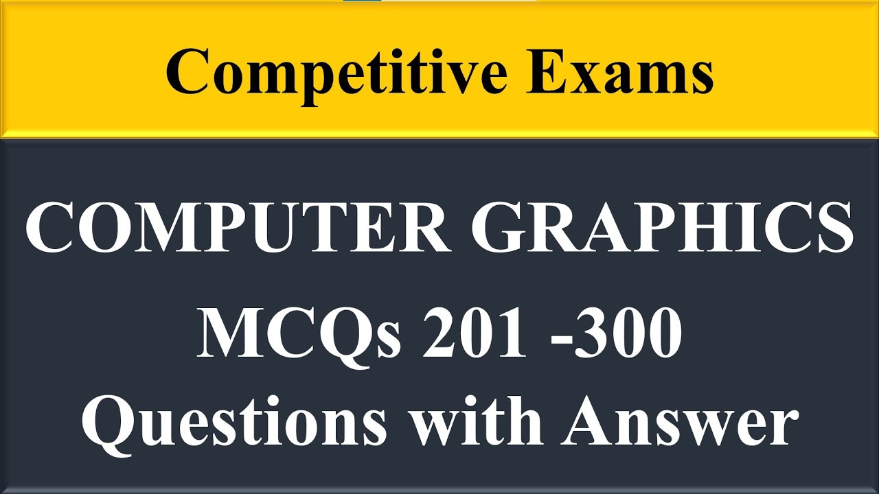 Computer Graphics Mcqs | Important Computer Graphics Questions and Answers |Q201-300|Madhu Multi Max