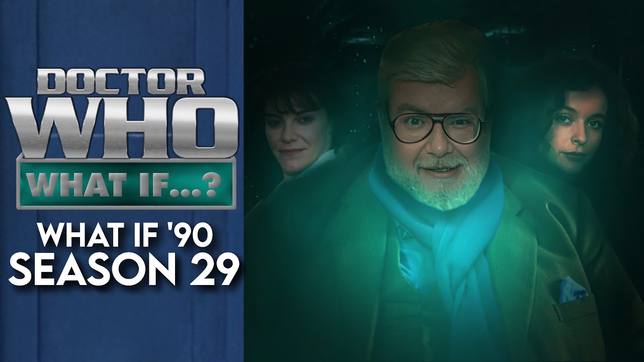 Doctor Who What If '90: Season 29 (1992).