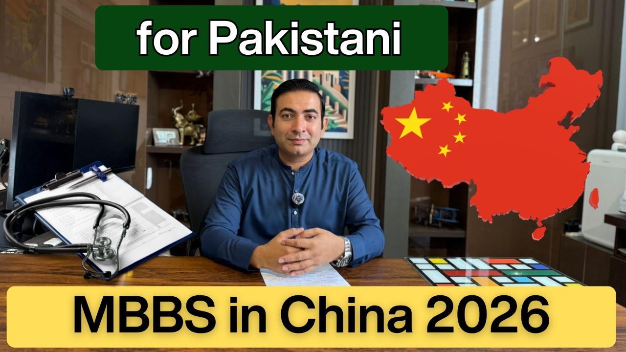 MBBS in China 2026 | How to apply MBBS from China from Pakistan?